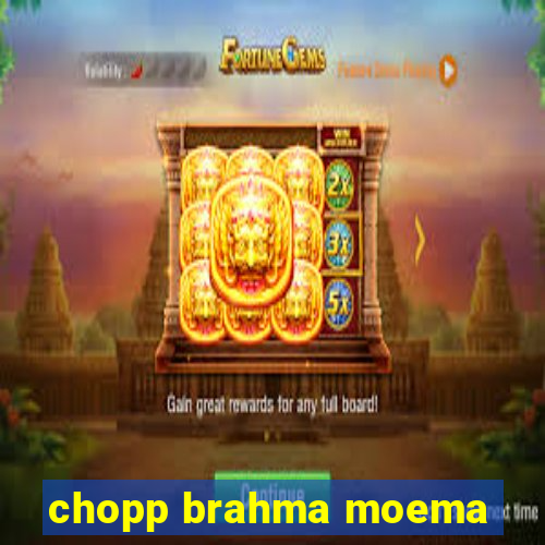 chopp brahma moema